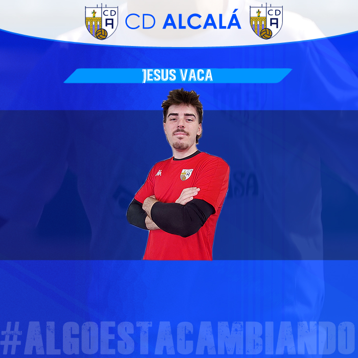 Jesús Vaca nuevo guardameta del CD Alcalá Jesús Vaca nuevo guardameta del CD Alcalá